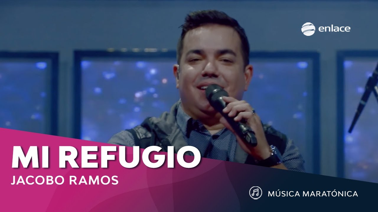 Jacobo Ramos - Mi Refugio - Enlace TV