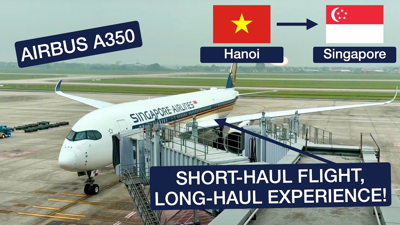 3 Hours of PERFECTION!!! | Singapore Airlines HANOI to SINGAPORE (Economy) | Airbus A350