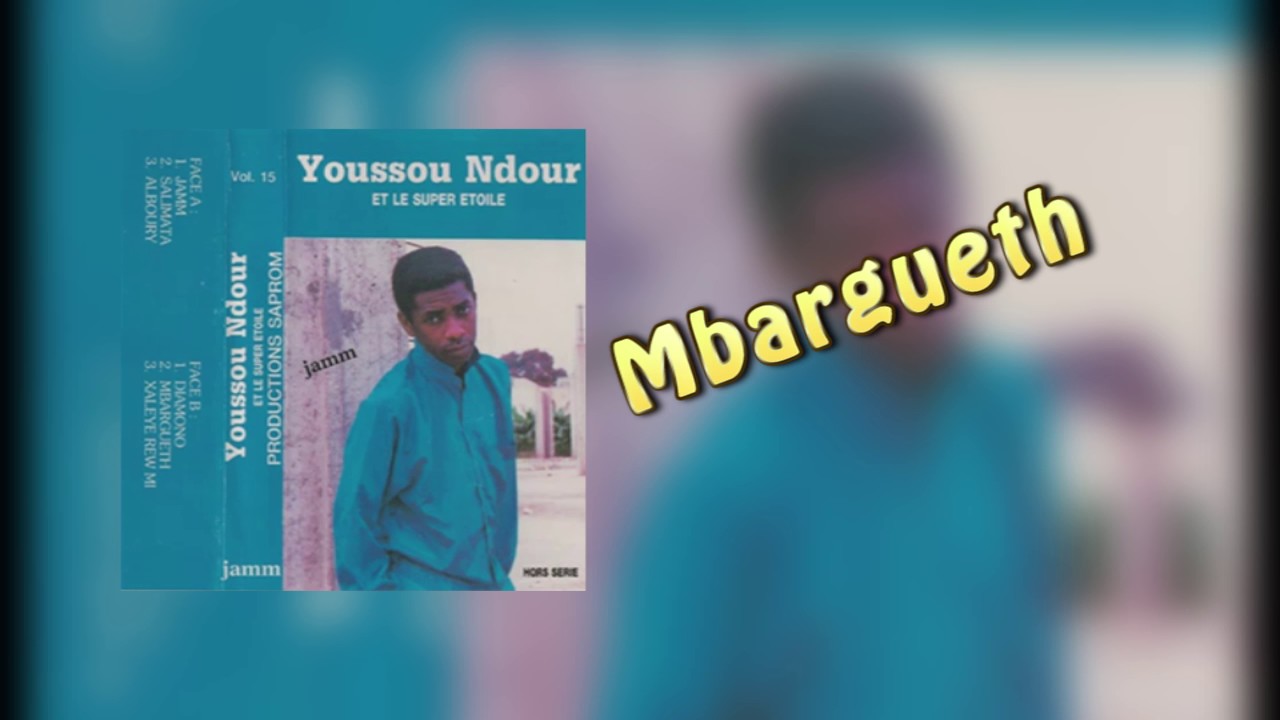 Youssou Ndour - Mbargueth - Album JAMM