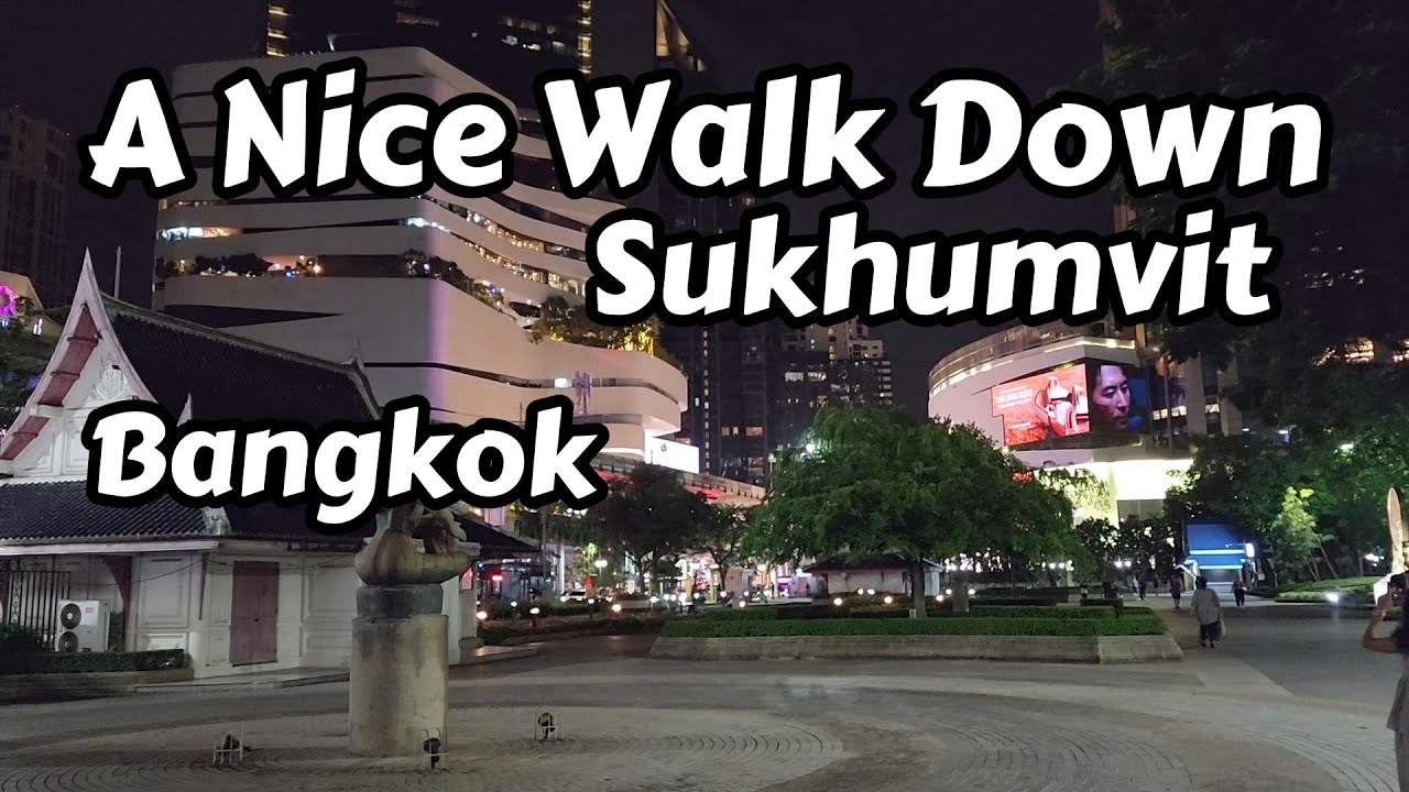 An Evening Walk Down Sukhumvit In Bangkok