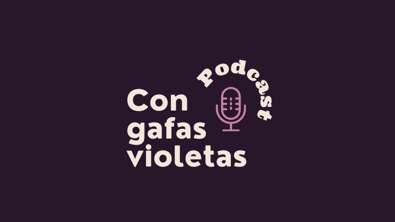 &iquest;Qu&eacute; es 'Con gafas violetas'? | Con gafas violetas 1x0
