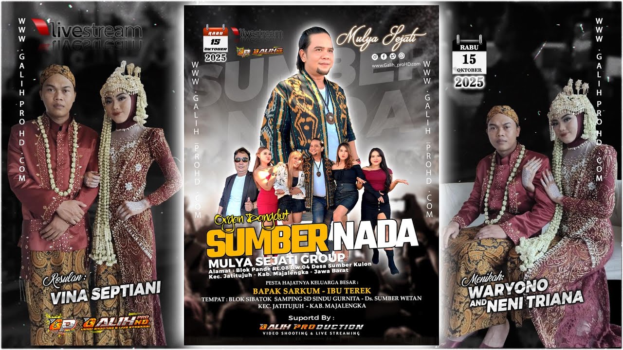 🔴[LIVE ] SUMBER NADA MULYA SEJATI GROUP || BPK SCARKUM - IBU TEREK || SUMBER WETAN, 15 OKT 2025