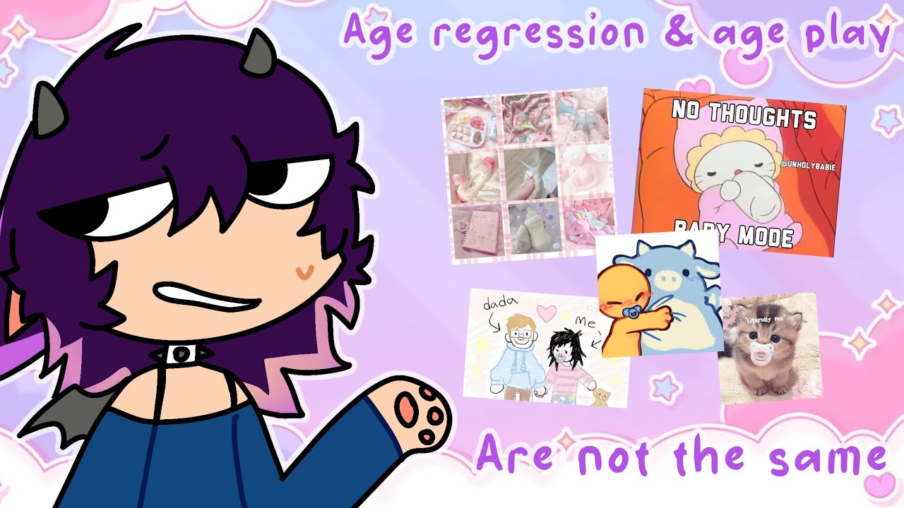 Age regression and age play are NOT the same