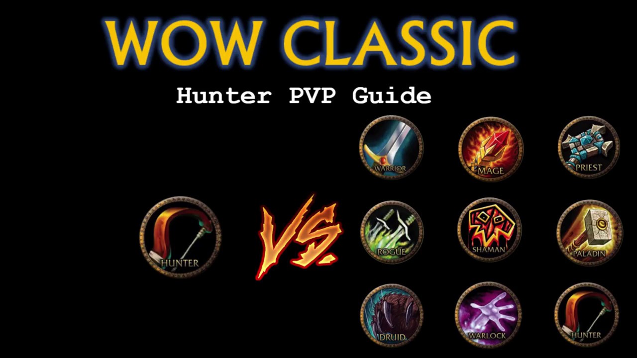 Classic Wow PVP - How to Hunter