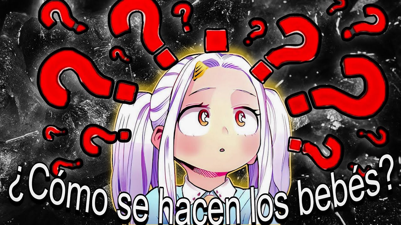 ¿Como se hacen los bebes? / one shot