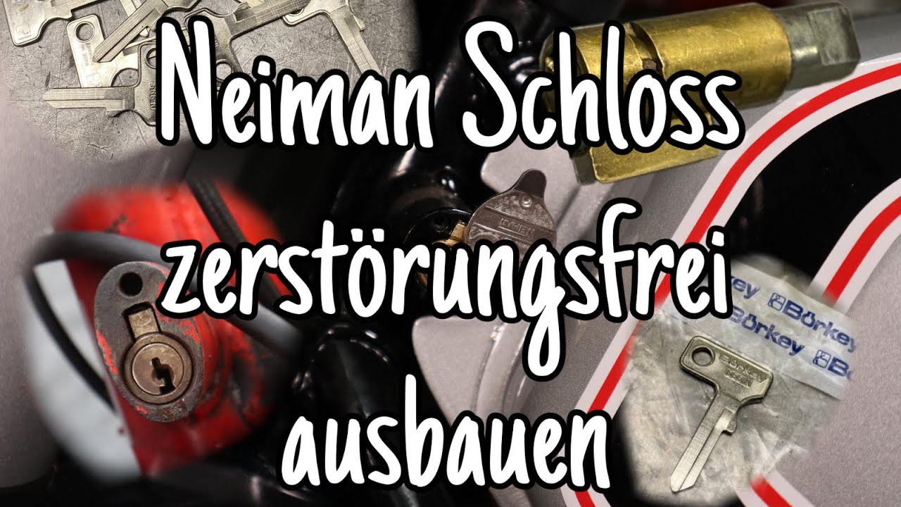 Neiman Schloss zerstörungsfrei ausbauen | Funktioniert nicht nur bei Zündapp!