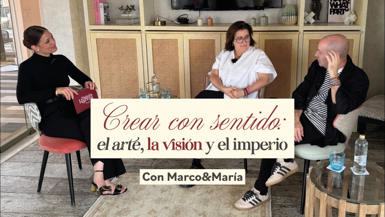 Episodio 5: Marco & María -  El arte de crear un imperio desde la raíz