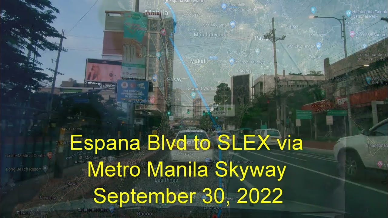 Espana Blvd (Espana Blvd/Lacson Ave aka Gov. Forbes) to SLEX via Metro Manila Skyway