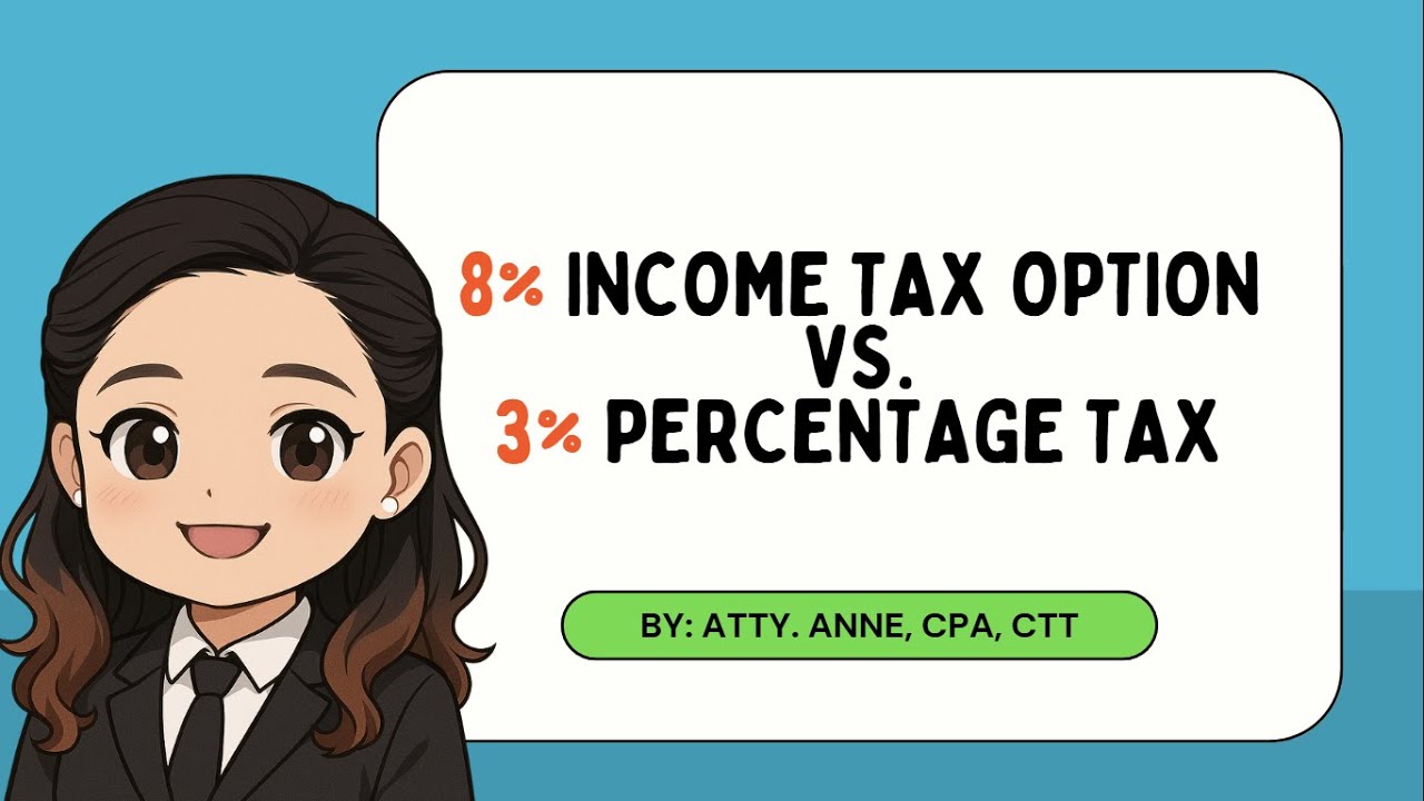 8% Income Tax Option or 3% Percentage Tax || Which is better?
