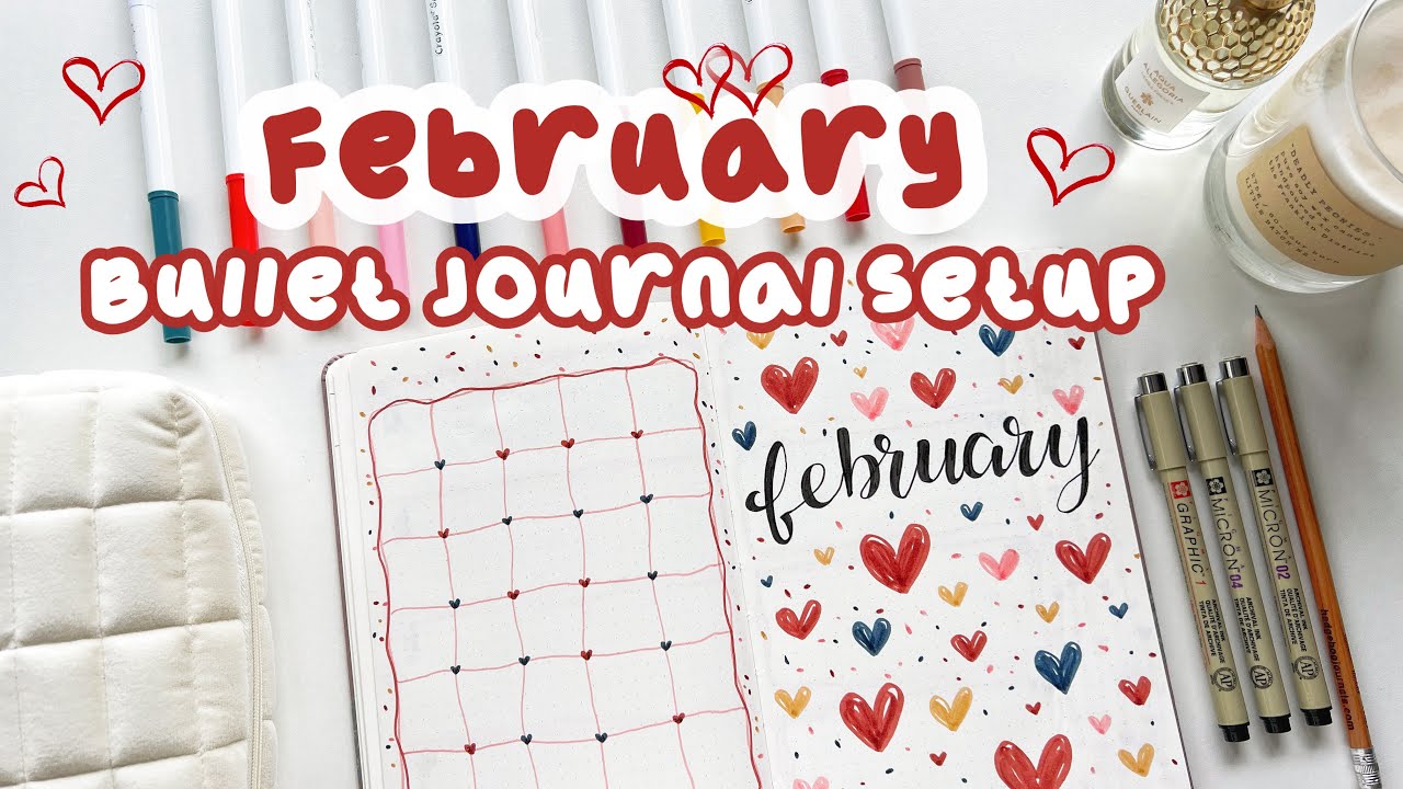 February 2025 Bullet Journal Setup ✿ Plan With Me ✿ Valentine's Day Heart Theme ✿ Simple Bujo Ideas