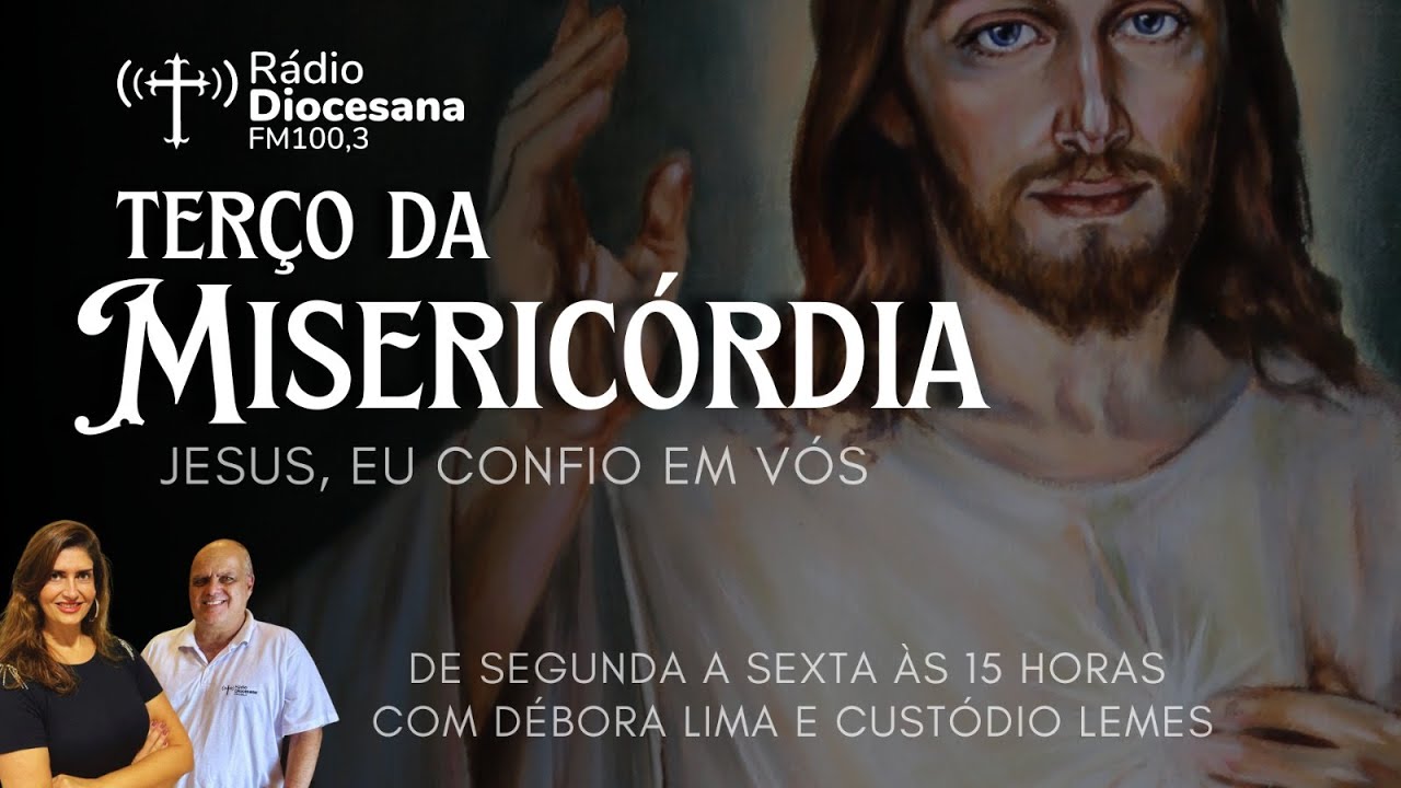 Terço da Misericórdia - Rádio Diocesana 100,3 FM - 12  de março de 2026.