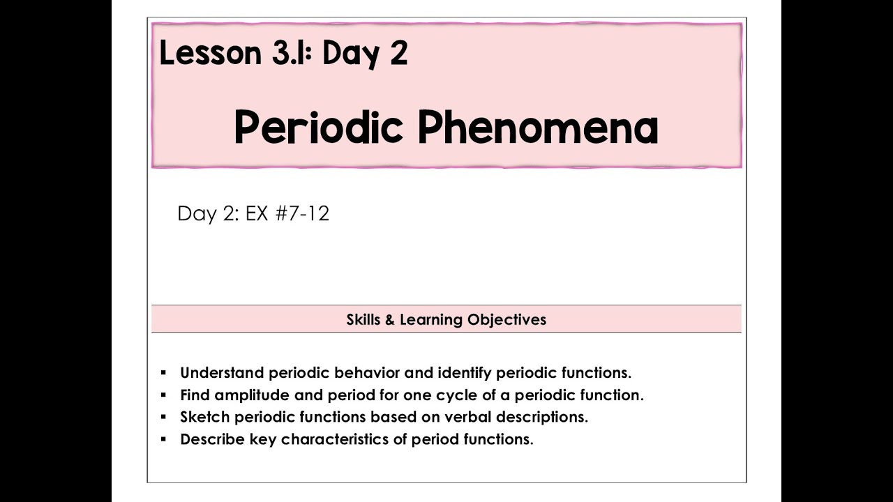 3.1-B Periodic Phenomena Video