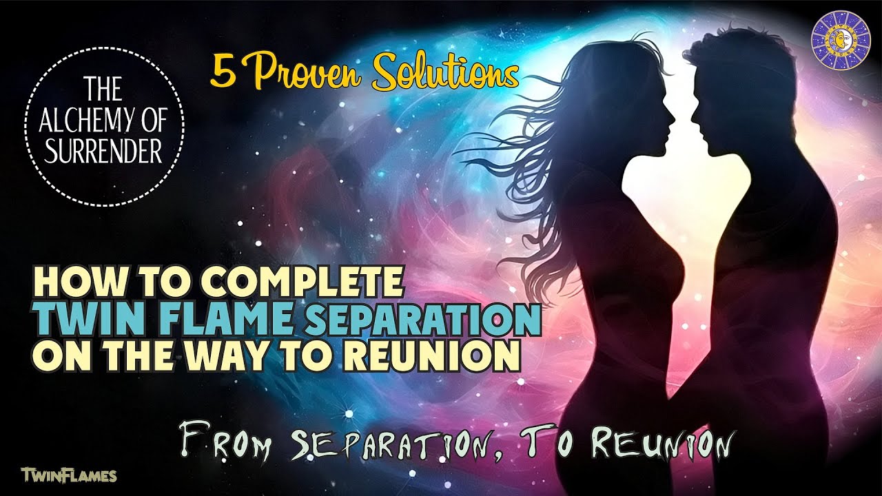 5 Surefire Strategies to Finalise Twin Flame Separation On The Way to Reunion 🔥