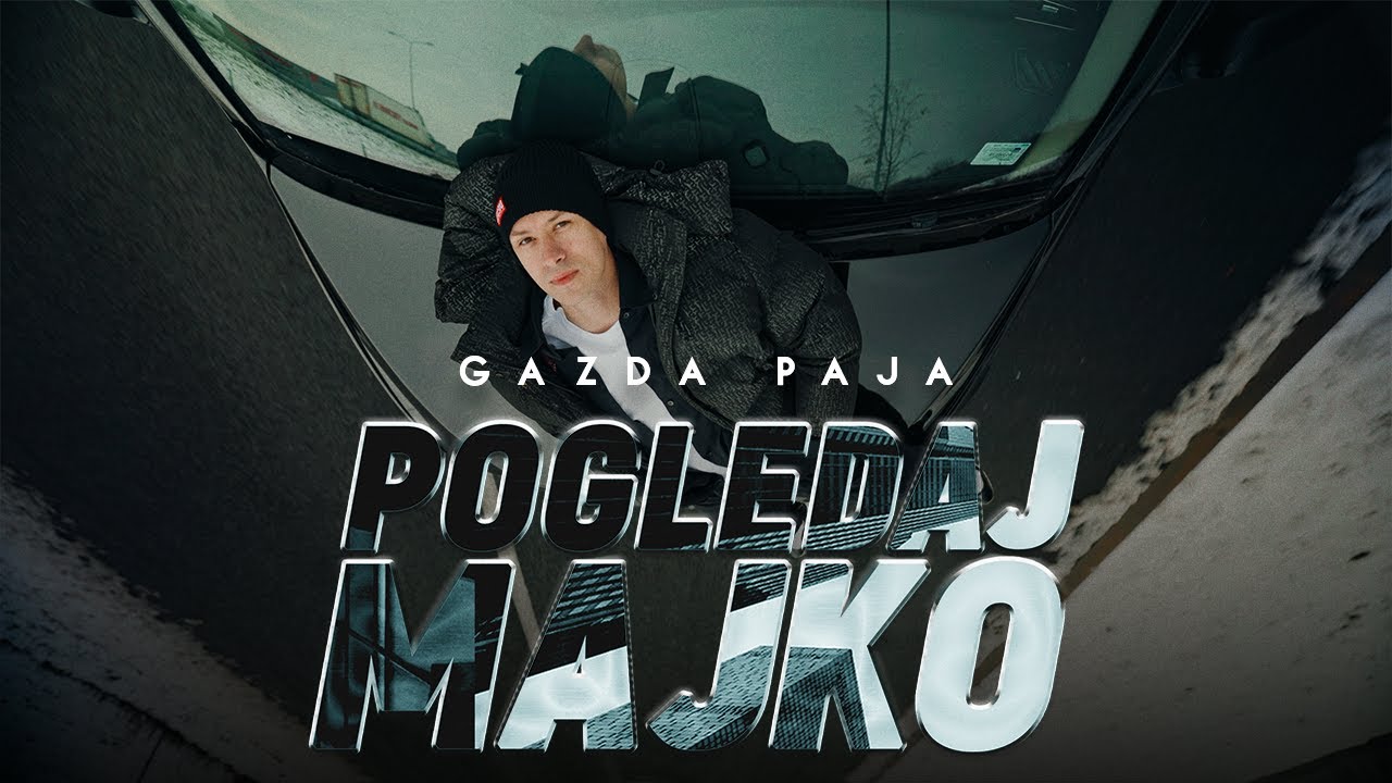 GAZDA PAJA - POGLEDAJ MAJKO (OFFICIAL VIDEO)