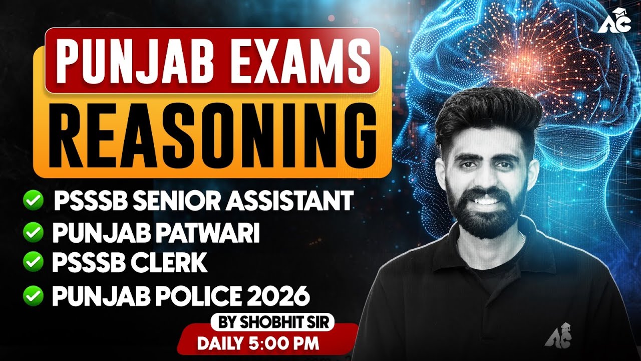 Reasoning For Punjab Police, PSSSB, Patwari, & All Punjab State Exams 2025 By Shobhit Sir