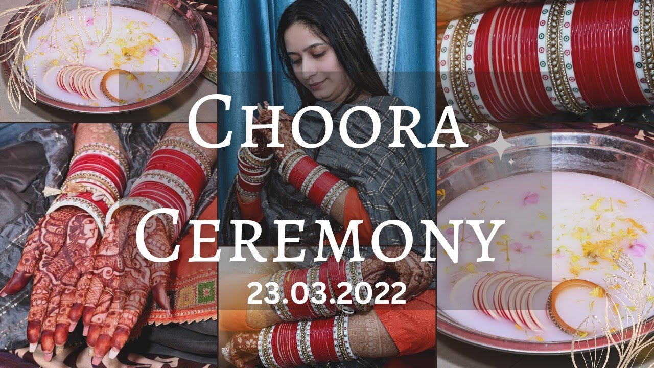 Punjabi Choora Ceremony ||Jasmeet & Amanpreet|| 
