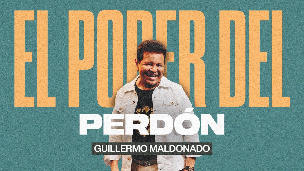 EL PODER DEL PERDÓN | Guillermo Maldonado | Prédica del Domingo en la Noche
