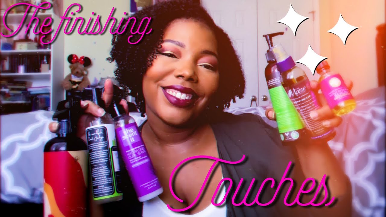 My Favorite Oils, Refreshers, and Finishers for LASTING Natural Styles