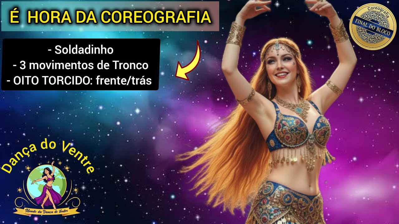 Coreografia de Dança do Ventre 👉 Soldadinho + Movimentos de Tronco + Oito Torcido: frente e trás 