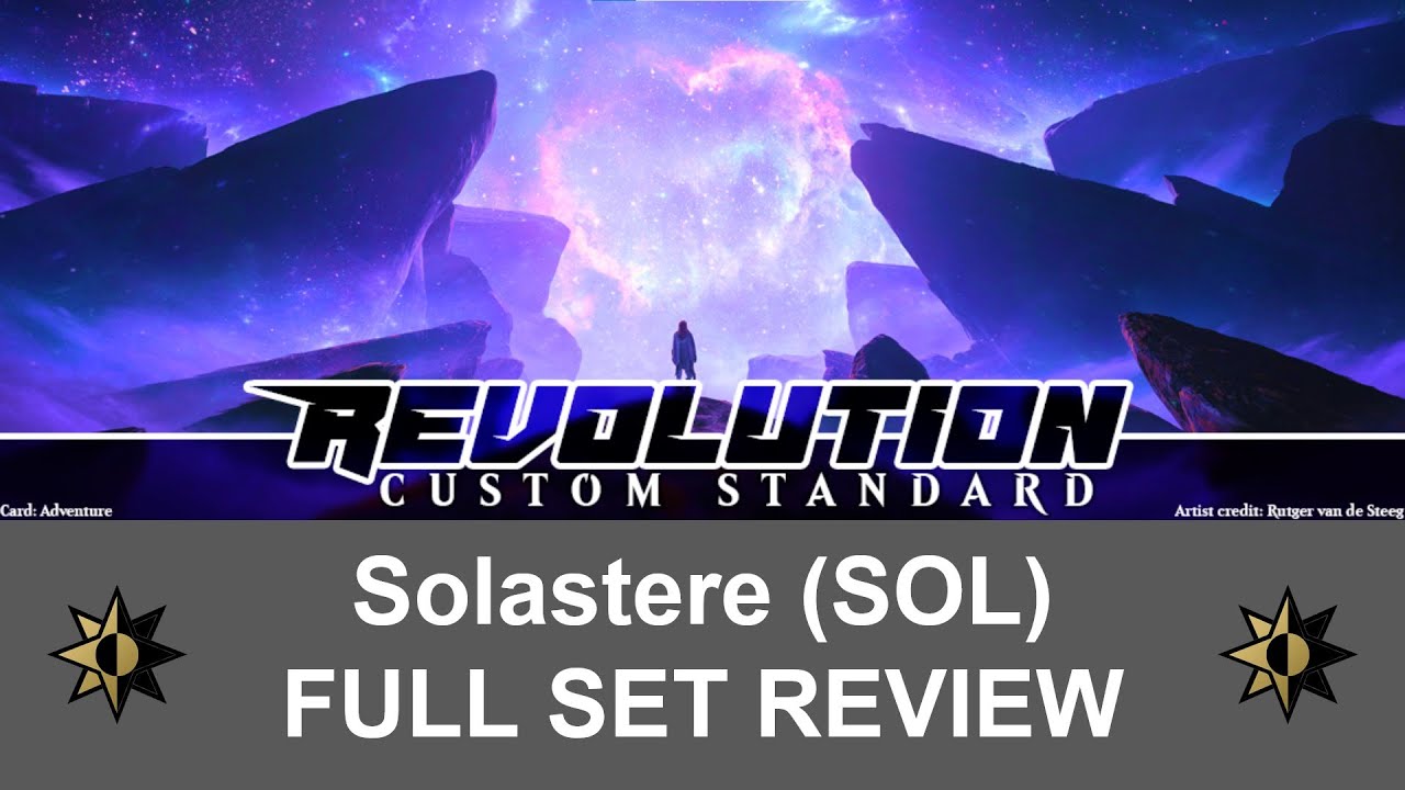 Solastere Set Review! [REV Custom MTG]