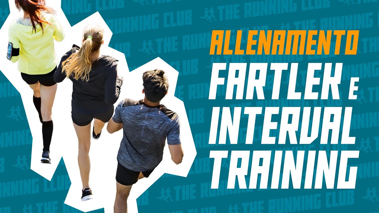 5 motivi per scegliere Fartlek e Interval Training come metodo di allenamento 