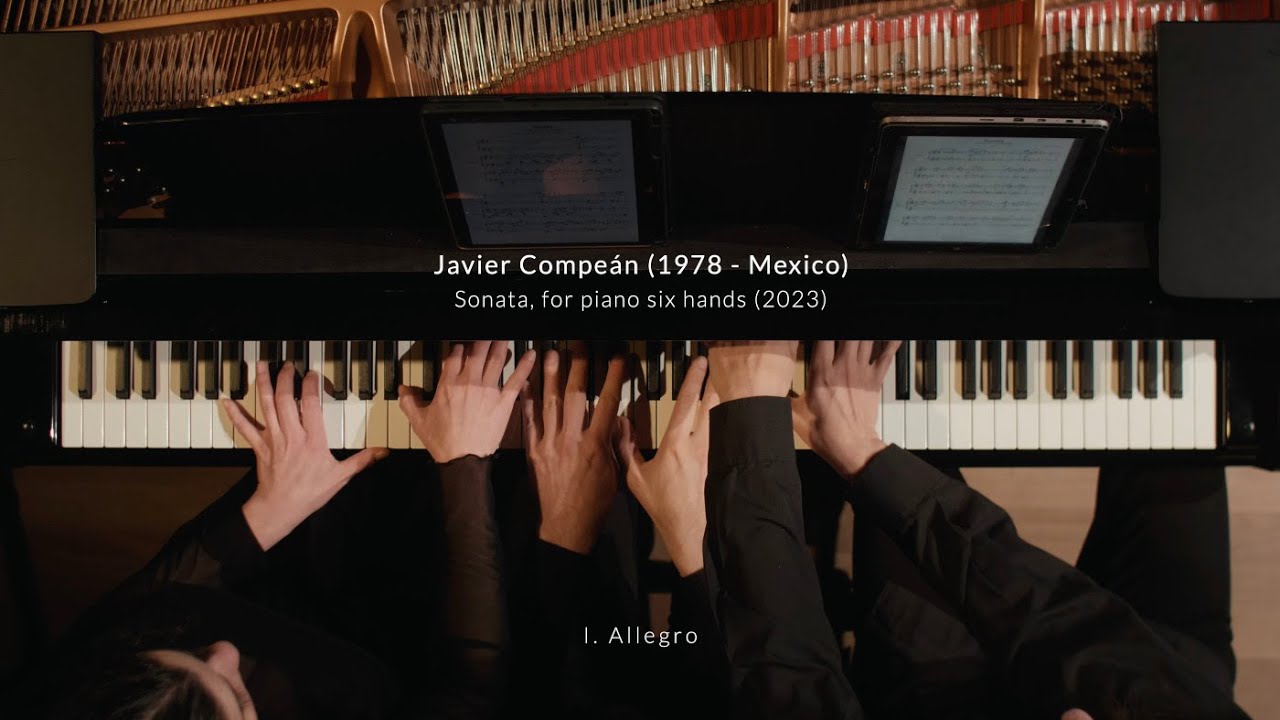 Javier Compeán - Sonata, for piano six hands (2023-24)