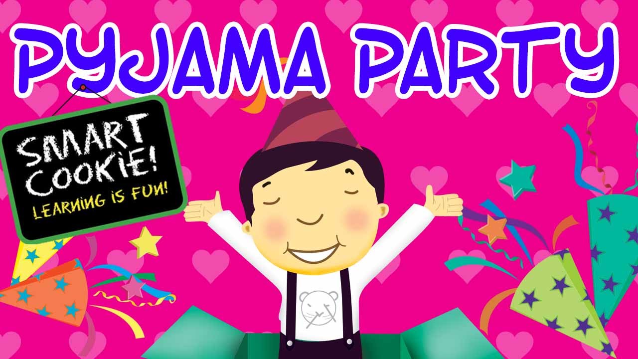 Smart Cookie - Pyjama Party - Kids Enjoying Pyjama Party