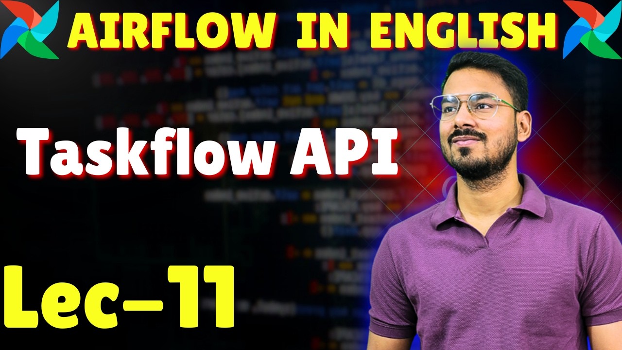 Taskflow API in Airflow | Lec-11 | Airflow tutorial in English