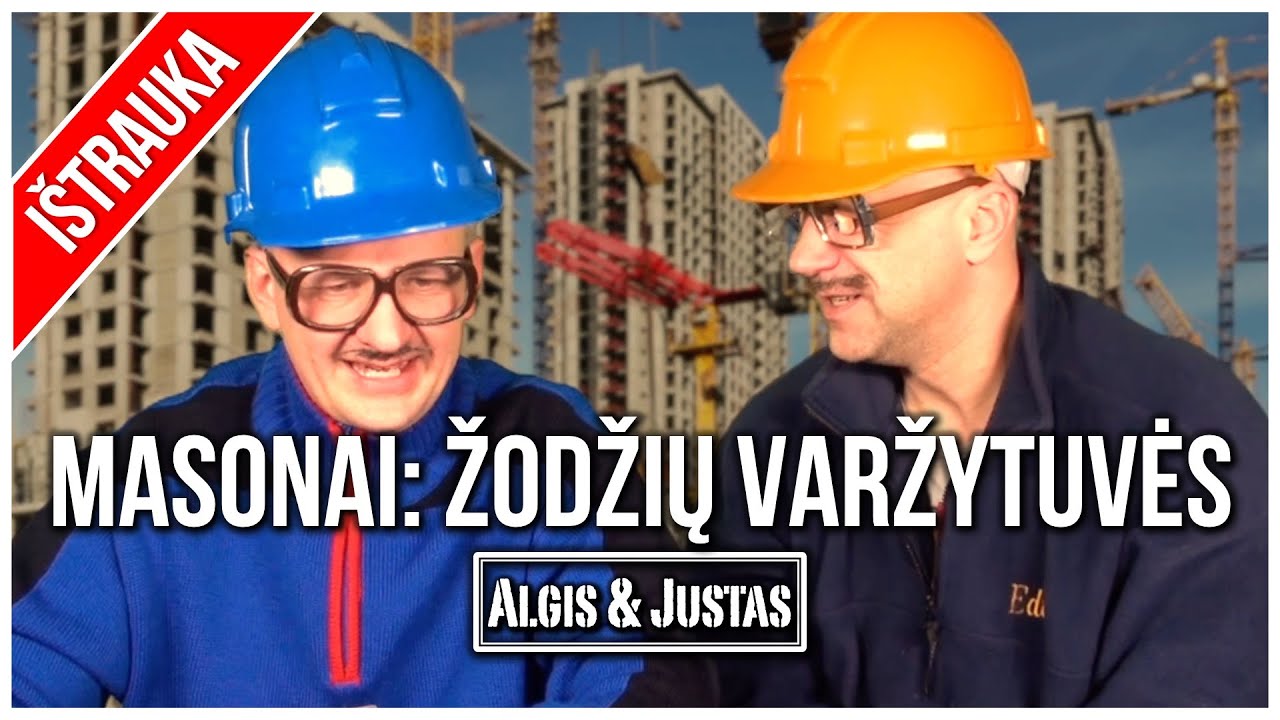 Algis ir Justas: Seni Geri: MASONAI: Žodžių Varžytuvės TEASER