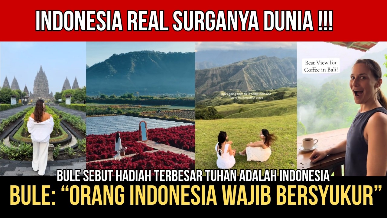 Amazing!!! Bule Ini Sebut Indonesia Kanvas Ajaib yang di Hadiahi Tuhan