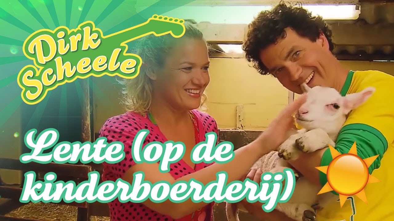 Dirk Scheele - Lente (op de kinderboerderij) | Op stap met Dirk Scheele