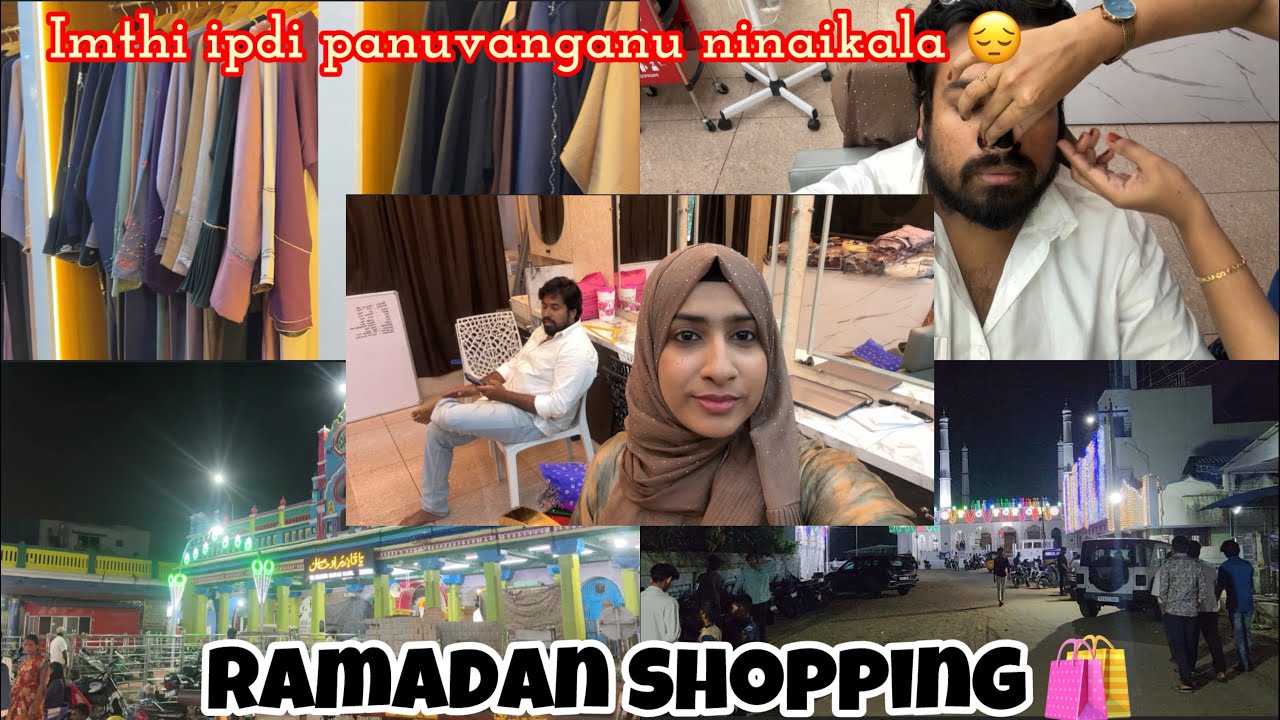 Ramadan abaya shopping 💝 Last 10 days of Ramadan in Karaikal 🤩 Day in my life 🤩