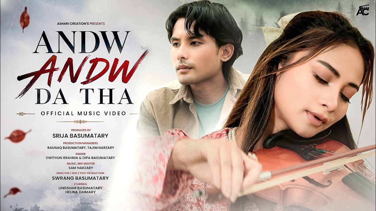 ANDW ANDW DA THA || Official Music Video || Ashari Creations || Lingshar ft Helina