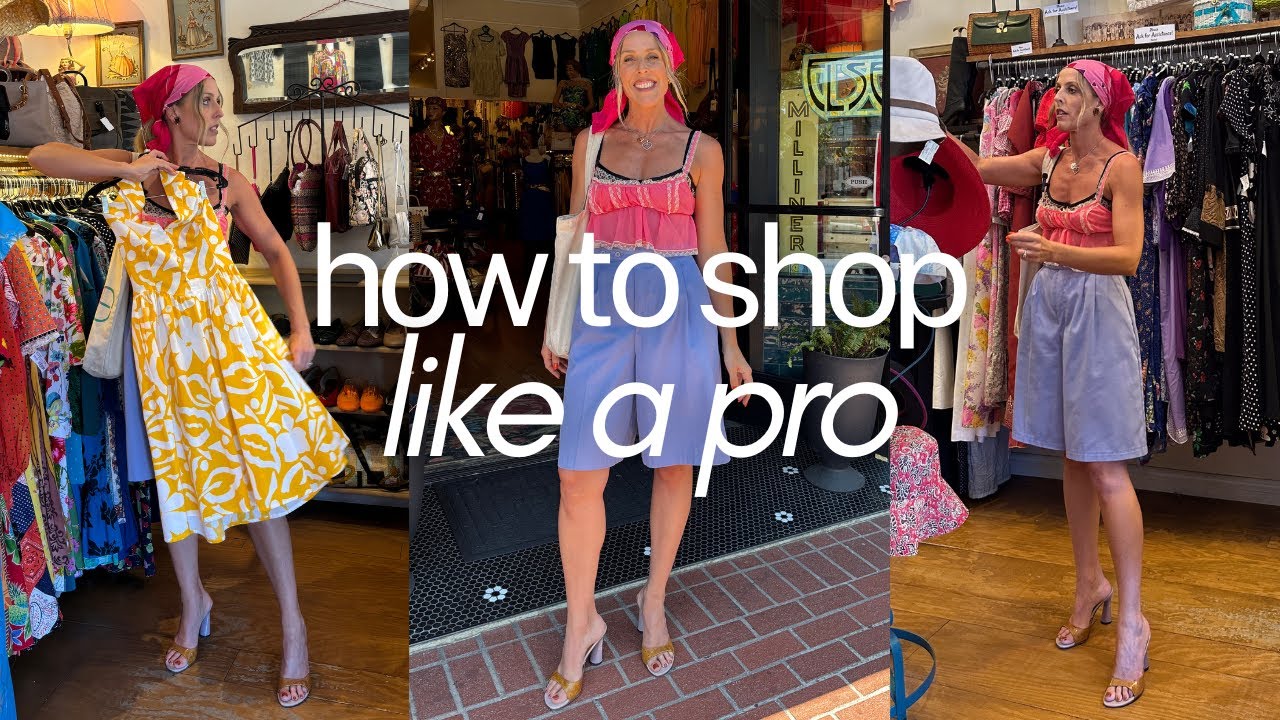 SHOP LIKE A PRO/ VINTAGE SHOPPING EDITION