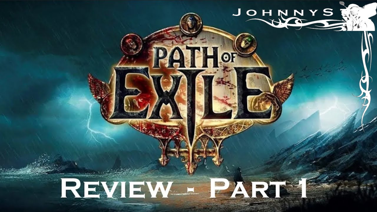 Path of Exile (PoE) - Game Review Part 1