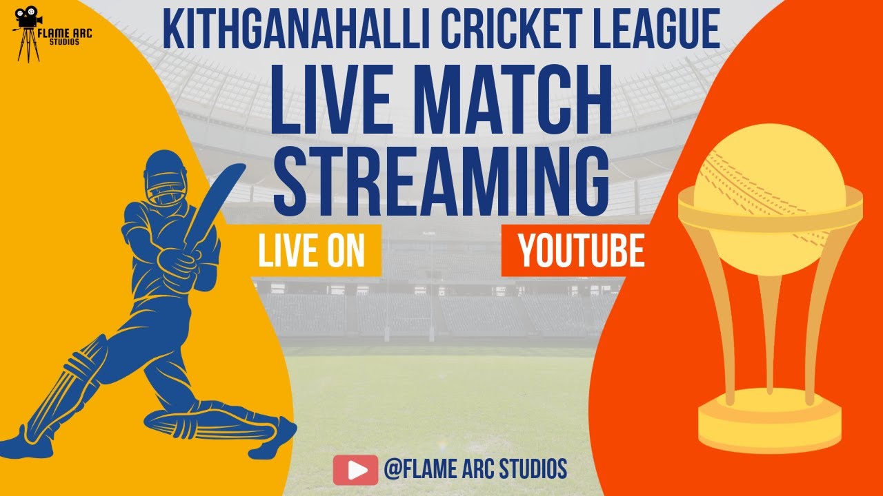 KITHGANAHALLI CRICKET LEAGUE | Flame Arc STUDIOS | Live Stream