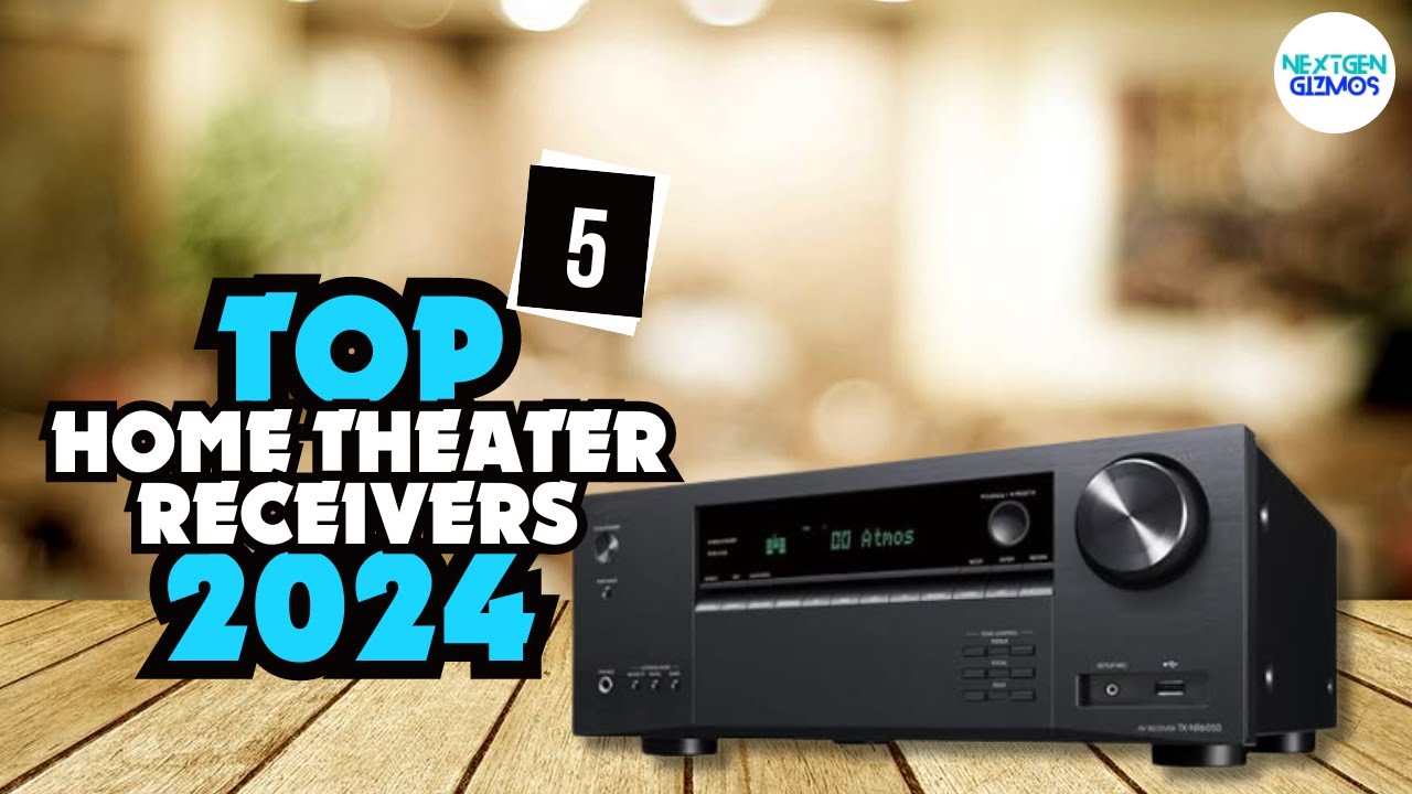 ✅Top 5 Home Theater Receivers 2024-✅ My Special Picks Of The Year So Far