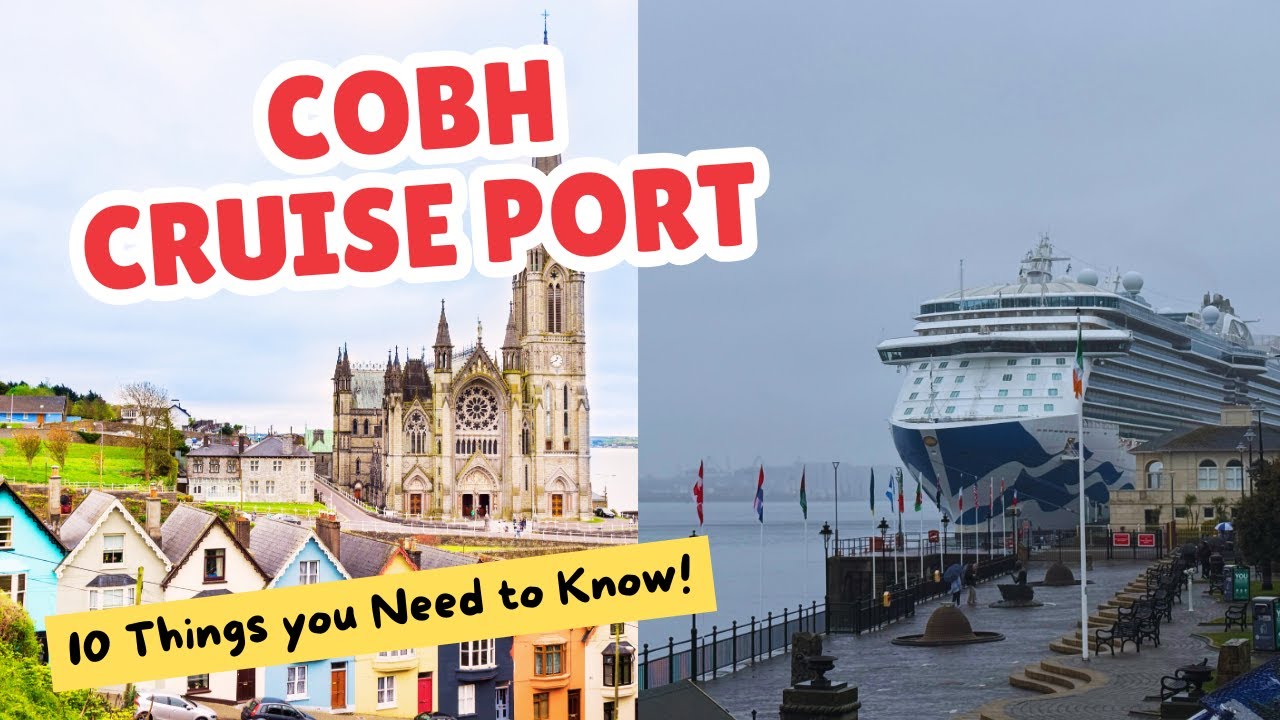 Cobh Cruise Port (Ireland) 10 Things You Need to Know | British & Irish Cruises