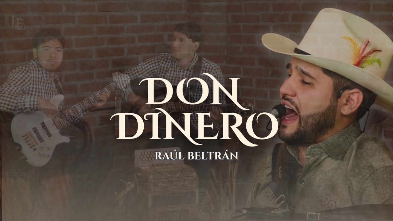 DON DINERO - Ra&uacute;l Beltr&aacute;n (Video Musical)