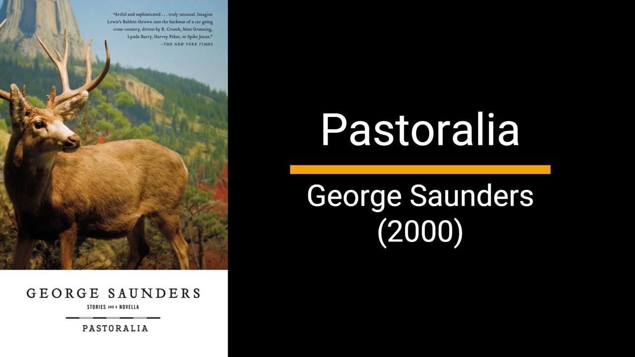 Pastoralia - George Saunders (Novella)
