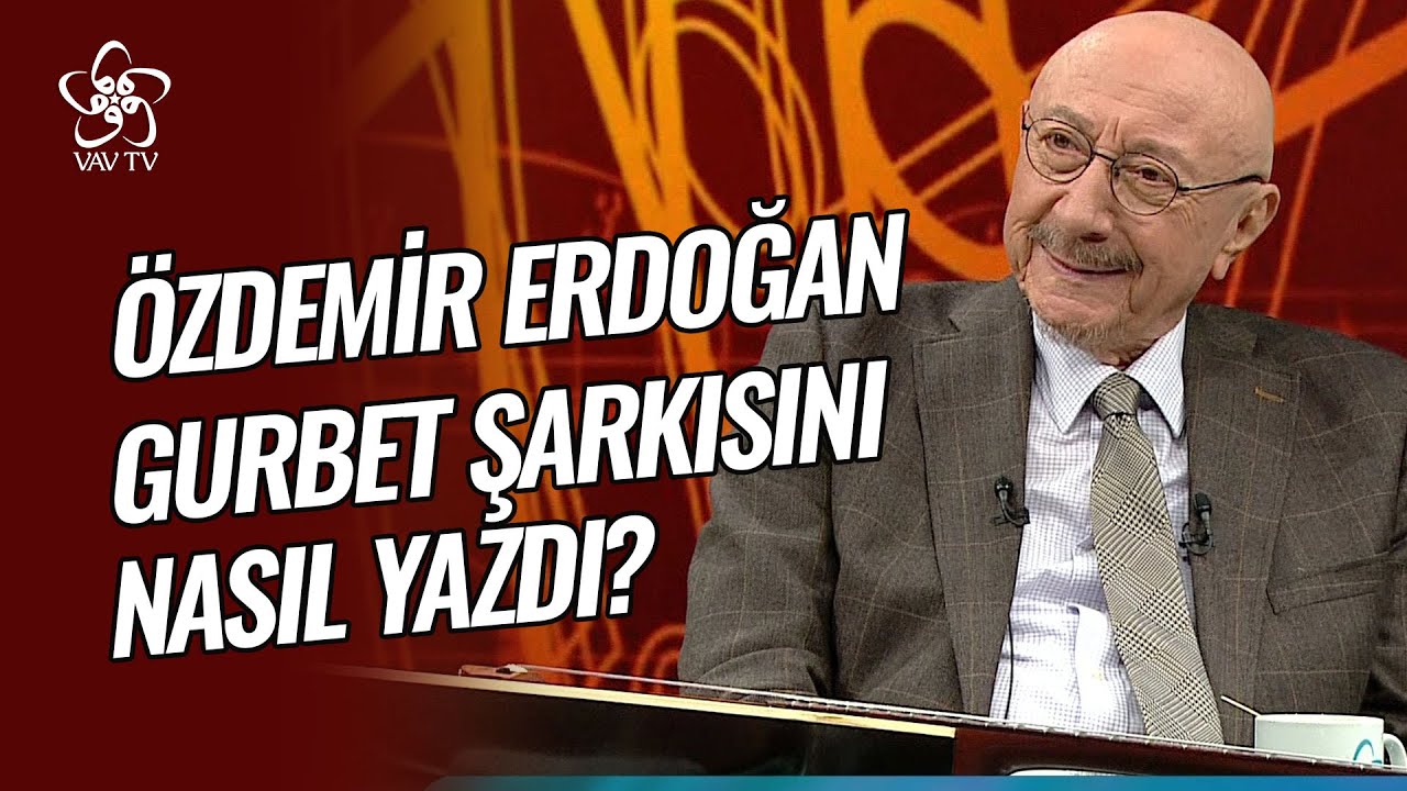 Özdemir Erdoğan Çöpçüler Kralı Filminin Efsane Şarkısı Gurbet'in Hikayesini Anlatıyor | Vav TV
