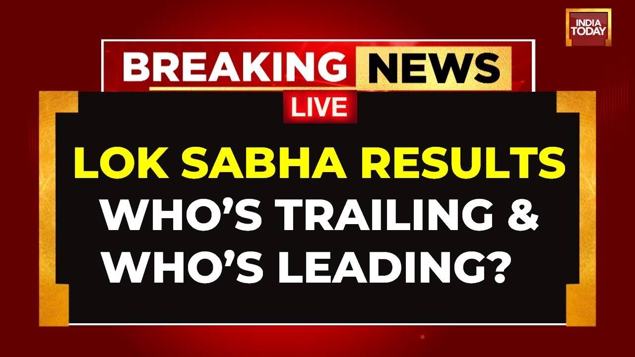 LIVE: Lok Sabha Results 2024 | Lok Sabha Election Results From Hot Constituencies | India Election