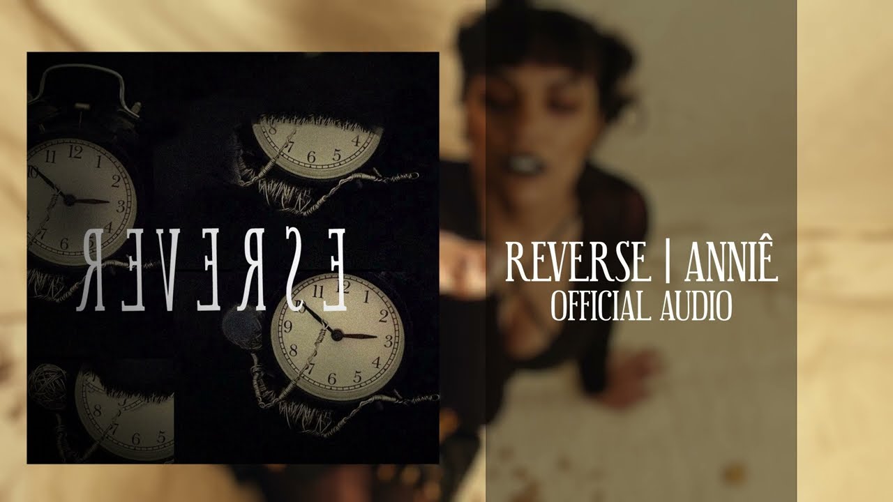 Reverse | Anni&ecirc; [ OFFICIAL AUDIO ]