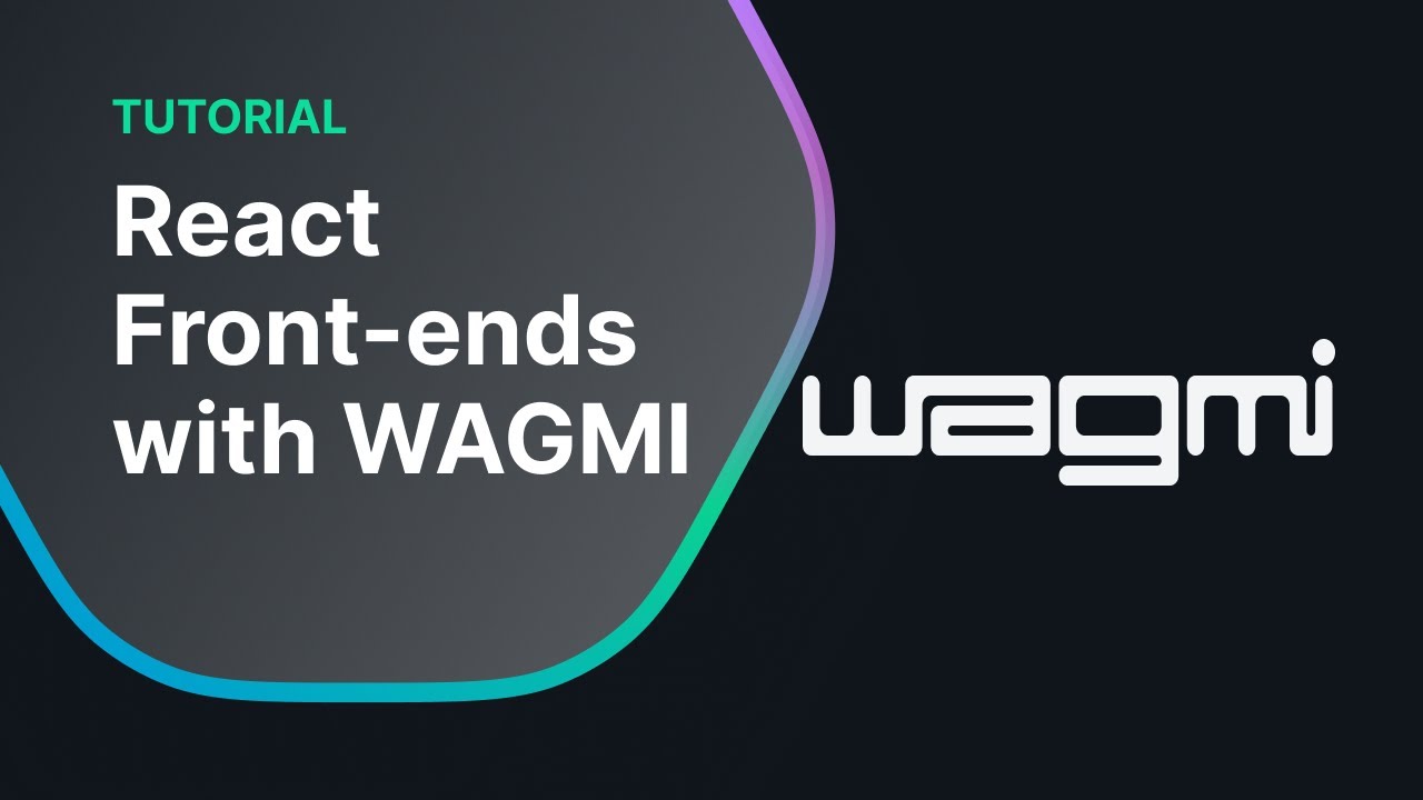 Как создавать React Front-end с помощью WAGMI.