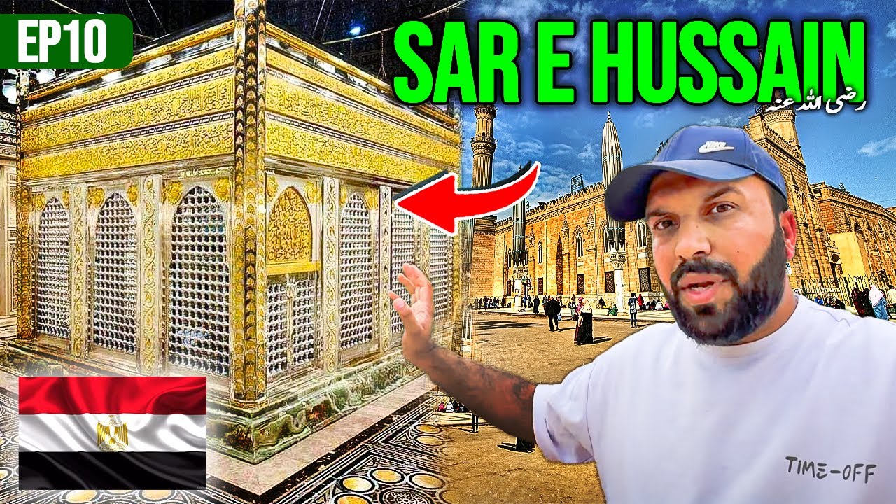 Sar e Hussain RA in Egypt ? 🇪🇬 [ EP10 ]