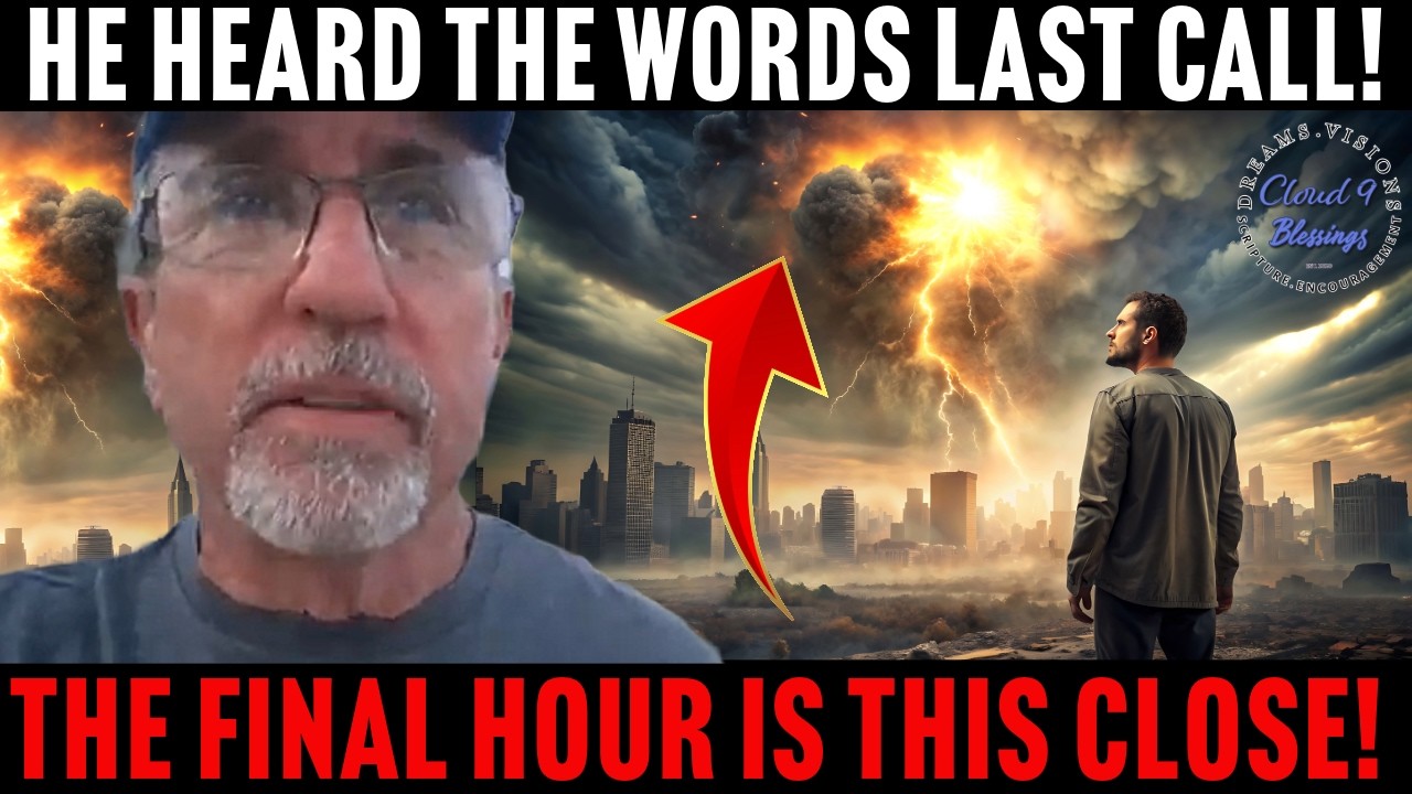 End Time Message: He Heard The Words LAST CALL Loudly! We are this close now #endtimes  #rapture