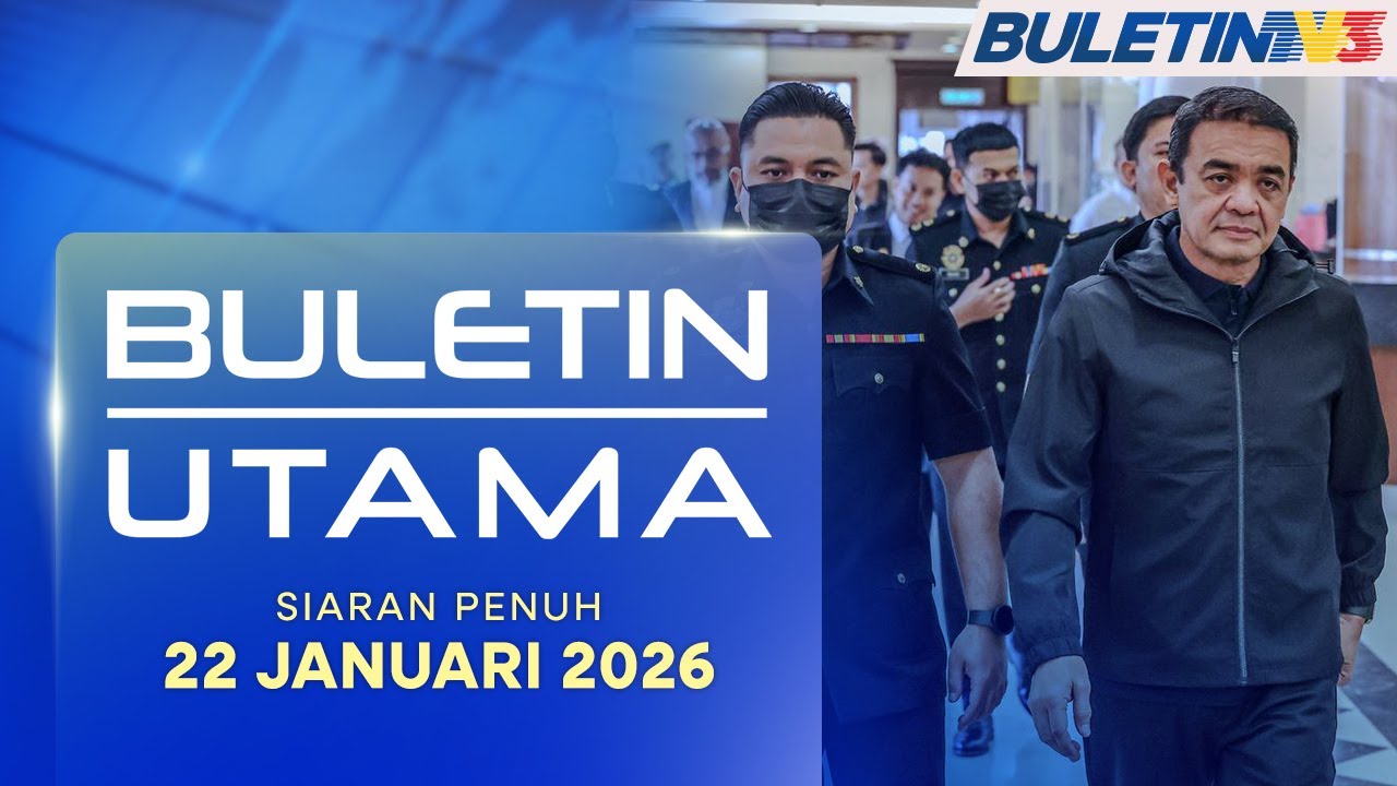 Buletin Utama, 22 Januari 2026