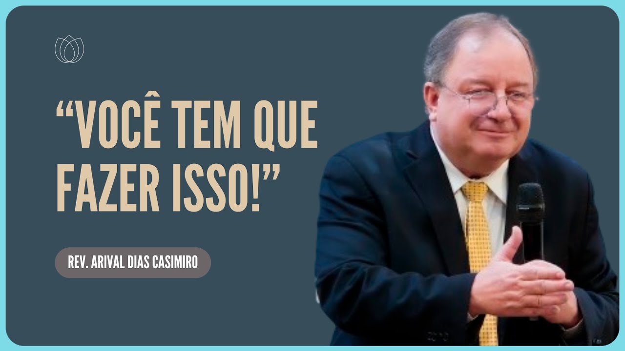 DEDIQUE SUA VIDA A JESUS | Rev. Arival Dias Casimiro | Igreja Presbiteriana de Pinheiros