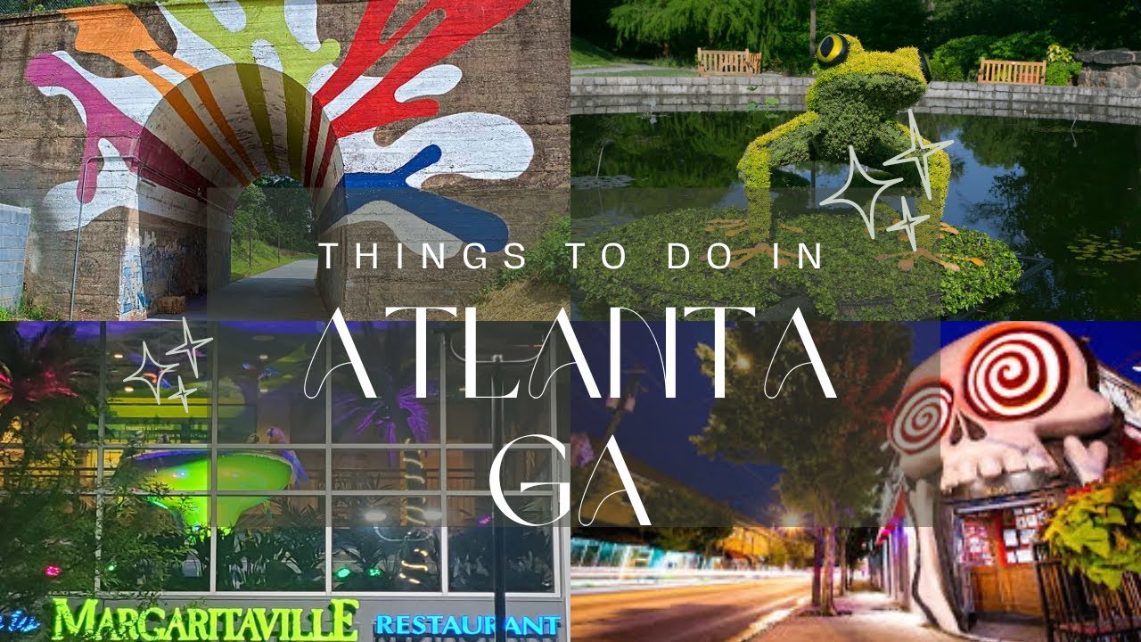 Atlanta, GA Things to do and Places to eat 🍑|2024 |