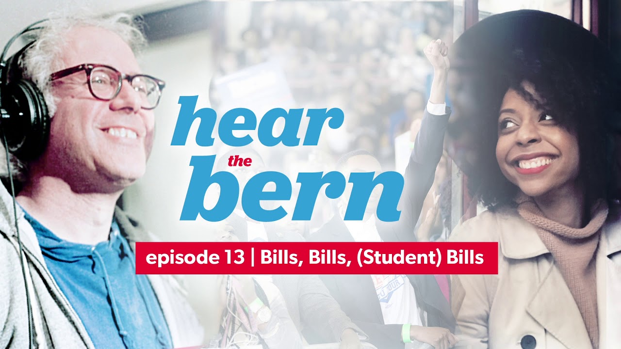 Hear the Bern Episode 13 | Bills, Bills, (Student) Bills (w/ Malaika Jabali & Jordan Long)